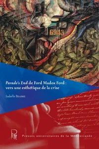 Parade's End de Ford Madox Ford : vers une esthétique de la crise_cover