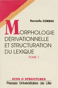 Morphologie dérivationnelle et structuration du lexique_cover