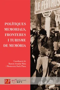 Polítiques memorials, fronteres i turisme de memòria_cover