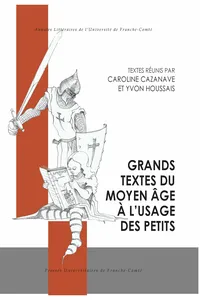 Grands textes du Moyen Age à l'usage des petits_cover