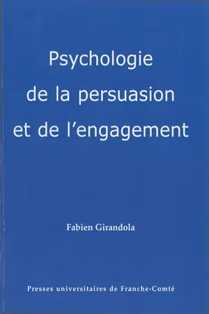 Psychologie de la persuasion et de l'engagement