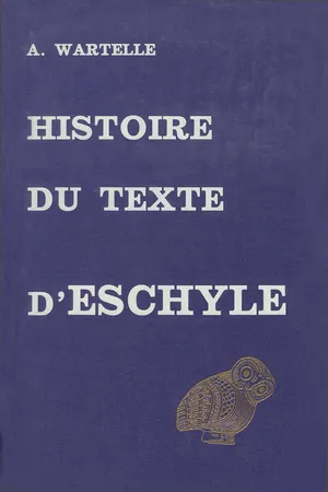 Histoire du texte d'Eschyle