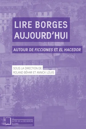 Lire Borges aujourd'hui