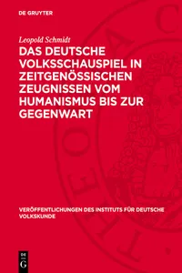 Das deutsche Volksschauspiel in zeitgenössischen Zeugnissen vom Humanismus bis zur Gegenwart_cover