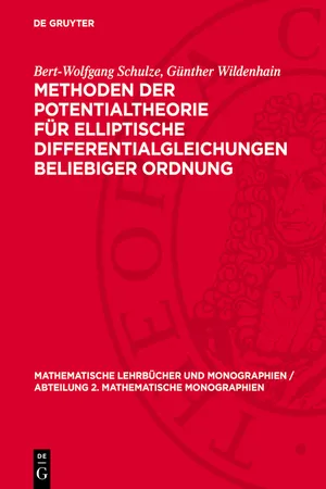 Methoden der Potentialtheorie für elliptische Differentialgleichungen beliebiger Ordnung