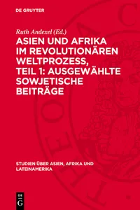 Asien und Afrika im revolutionären Weltprozess, Teil 1: Ausgewählte sowjetische Beiträge_cover