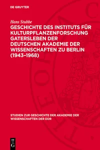 Geschichte des Instituts für Kulturpflanzenforschung Gatersleben der Deutschen Akademie der Wissenschaften zu Berlin_cover