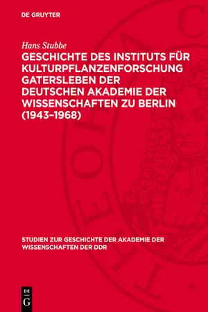 Geschichte des Instituts für Kulturpflanzenforschung Gatersleben der Deutschen Akademie der Wissenschaften zu Berlin (1943–1968)