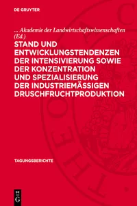 Stand und Entwicklungstendenzen der Intensivierung sowie der Konzentration und Spezialisierung der industriemäßigen Druschfruchtproduktion_cover