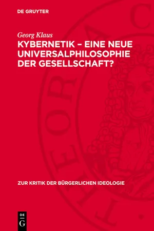 Kybernetik – eine neue Universalphilosophie der Gesellschaft?