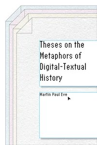 Theses on the Metaphors of Digital-Textual History_cover
