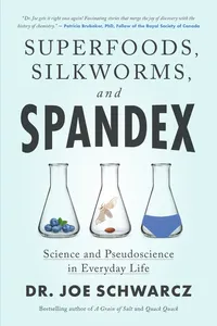 Superfoods, Silkworms, and Spandex_cover