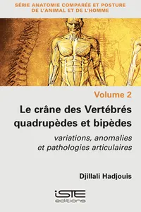 Le crâne des Vertébrés quadrupèdes et bipèdes_cover