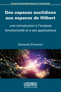 Des espaces euclidiens aux espaces de Hilbert_cover