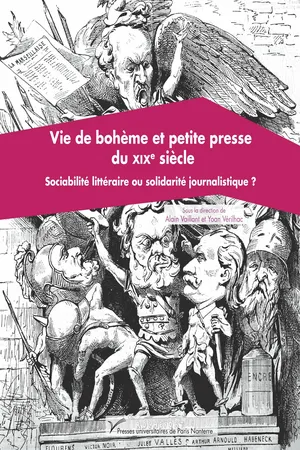 Vie de bohème et petite presse du XIXe siècle