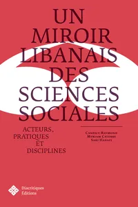 Un miroir libanais des sciences sociales_cover