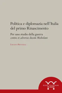 Politica e diplomazia nell'Italia del primo Rinascimento_cover