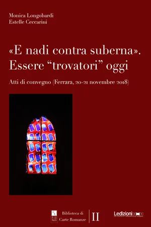 «E nadi contra suberna». Essere "trovatori" oggi