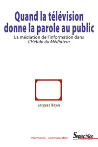 Quand la télévision donne la parole au public_cover