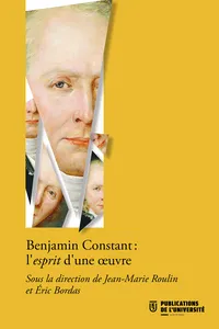 Benjamin Constant, l'esprit d'une œuvre_cover