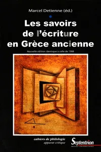 Les savoirs de l'écriture en Grèce Ancienne_cover