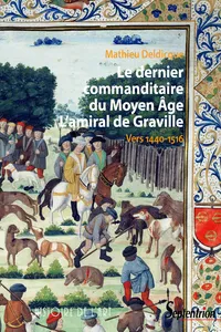 Le dernier commanditaire du Moyen Âge. L'amiral de Graville_cover