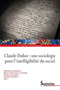 Claude Dubar : une sociologie pour l'intelligibilité du social_cover