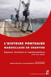 L'histoire portuaire marseillaise en chantier_cover