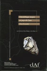 Paléolithique moyen en pays de Caux_cover