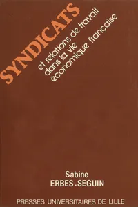 Syndicats et relations de travail dans la vie économique française_cover