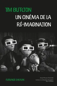 Tim Burton, un cinéma de la ré-imagination_cover