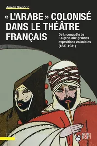 « L'Arabe » colonisé dans le théâtre français_cover