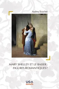 Mary Shelley et le baiser : figures romantiques ?_cover