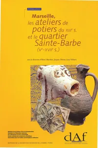 Marseille, les ateliers de potiers du XIIIe s. et le quartier Sainte-Barbe_cover