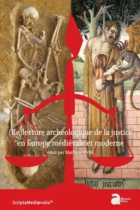 (Re)lecture archéologique de la justice en Europe médiévale et moderne_cover