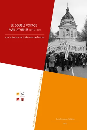 Le double voyage : Paris-Athènes (1945‐1975)