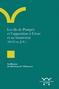 Les fils de Pompée et l'opposition à César et au triumvirat_cover