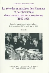 Le rôle des ministères des Finances et de l'Économie dans la construction européenne_cover