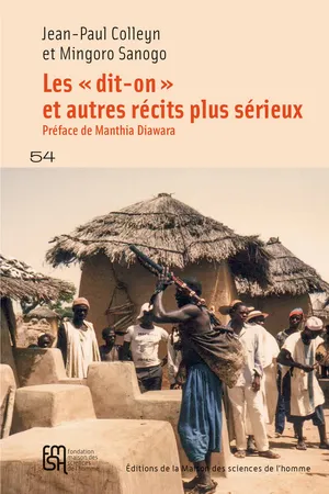 Les « dit-on » et quelques autres récits plus sérieux