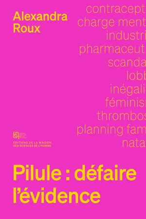 Pilule : défaire l’évidence