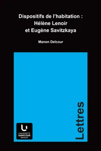 Dispositifs de l'habitation : Hélène Lenoir et Eugène Savitzkaya_cover