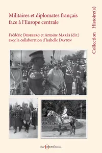 Militaires et diplomates français face à l'Europe médiane_cover