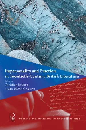Impersonality and Emotion in Twentieth-Century British Literature