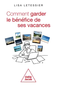 Comment garder le bénéfice de ses vacances_cover