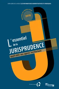 IAJ : L'essentiel de la jurisprudence applicable aux agents territoriaux - édition 2019_cover