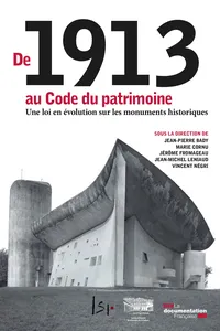 De 1913 au Code du patrimoine, une loi en évolution sur les monuments historiques_cover