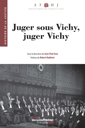 Juger sous Vichy, juger Vichy