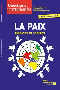 Questions internationales : La paix : illusions et réalités - n°99-100_cover
