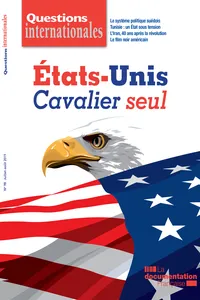 Questions internationales : États-Unis : cavalier seul - n°98_cover