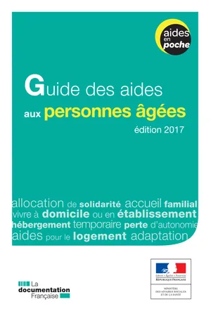 Guide des aides aux personnes âgées - 2e édition